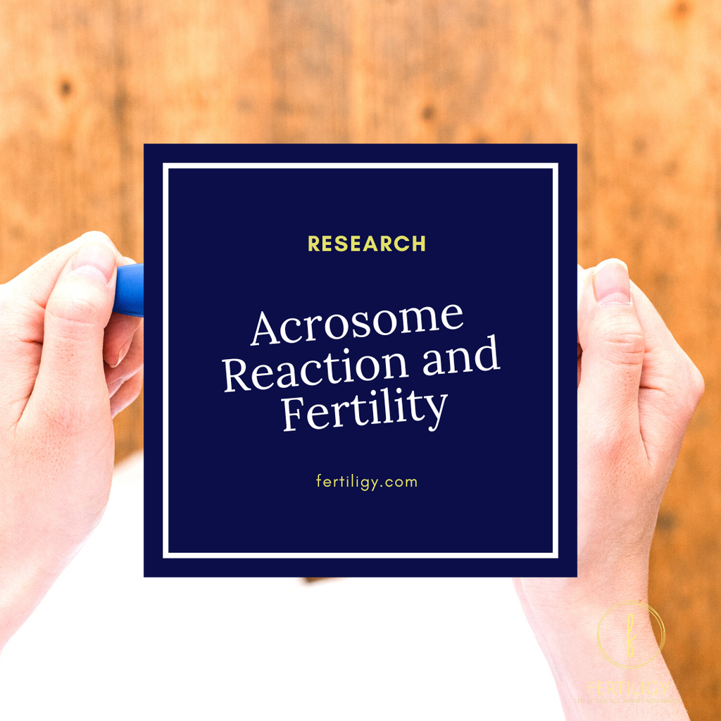 Acrosome Reaction and Fertility