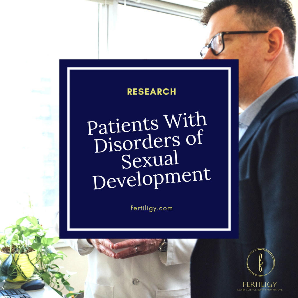 Fertility Issues in the Management of Patients With Disorders of Sexual Development