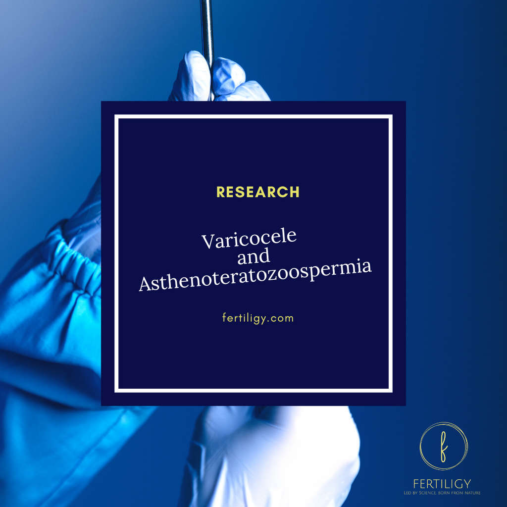 Varicocele and Asthenoteratozoospermia